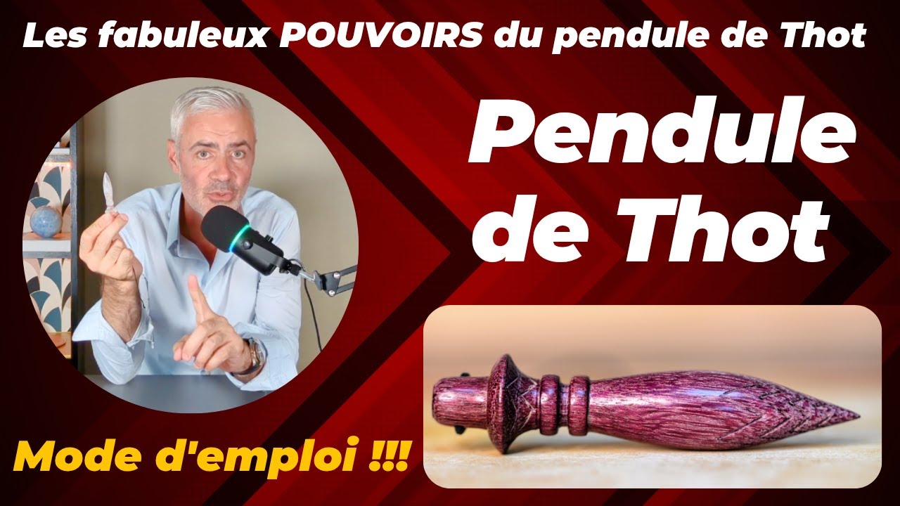 Pendule de Thot : Caractéristiques et mode d'emploi. Je vous explique tout !!!