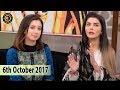 Good Morning Pakistan - 6th October 2017 - Top Pakistani show