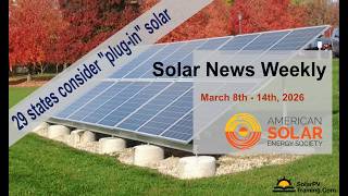 Solar News Weekly - 29 states consider allowing 'plug-in' solar
