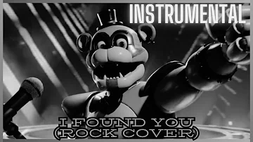 FNAF SB SONG ▶ "I Found You" (Rock Cover/Remix) | Official Instrumental |