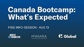 Canada Market Entry Bootcamp: Eligibility, Format & What to Expect