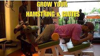 HOW TO GROW HAMSTRINGS & GLUTES