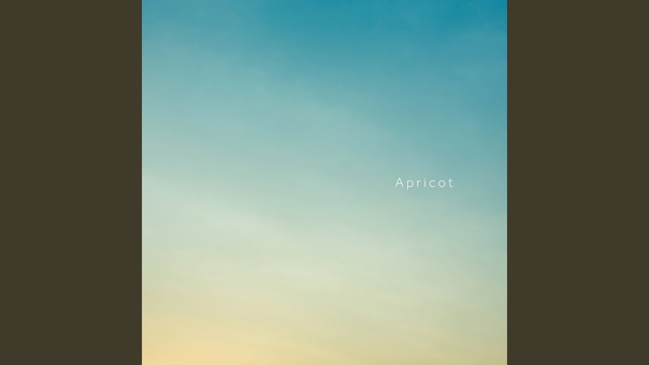 Watch Apricot on YouTube Watch Apricot on YouTube