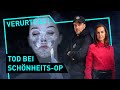 Tod bei Schönheits-OP | Verurteilt! - Der Gerichtspodcast