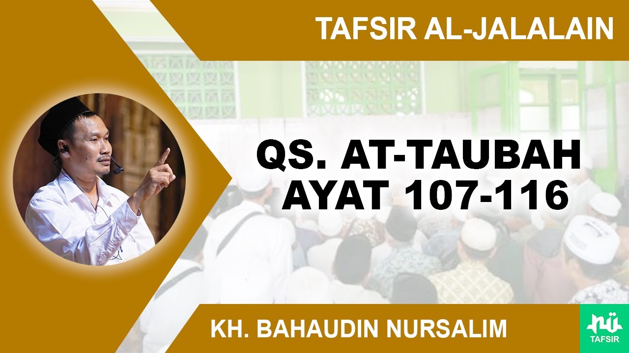 Kajian Tafsir Al-Jalalain Surat At-Taubah 107-116 | Gus Baha
