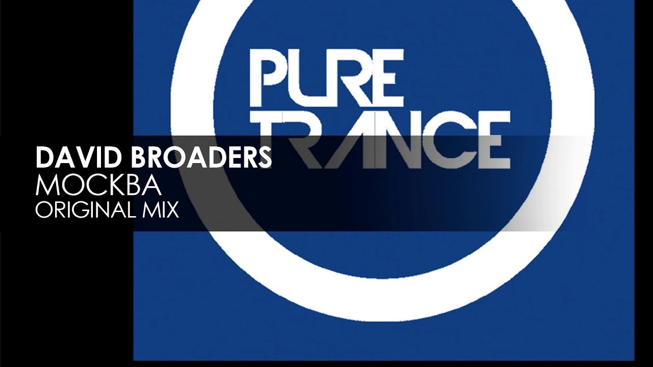 David Broaders - Mockba (Original Mix) [Pure Trance Recordings]
