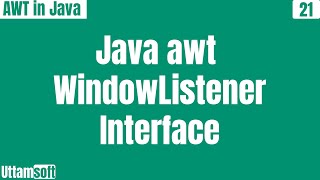Celebrity Java awt WindowListener interface | methods | use of | explain | has how many | hindi Net Worth
