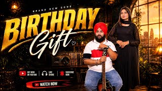 Birthday Gift Jeet Singh Ft. Unique Muskan Official Video 2026