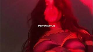 doechii- persuasive ft. sza 'slowed+reverb'