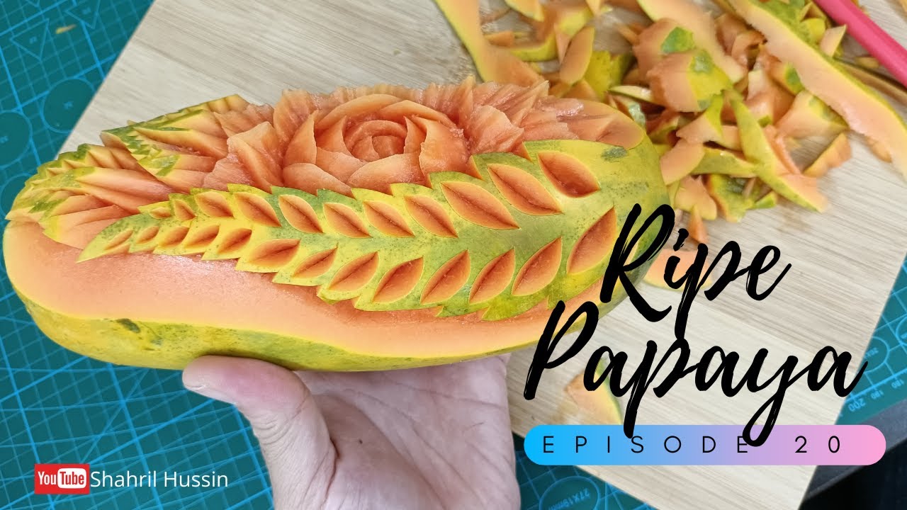 PAPAYA CARVING | GUBAHAN BETIK 
