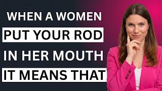 5 Hidden Psychological Truths About Female Intimacy Most Men Miss This
