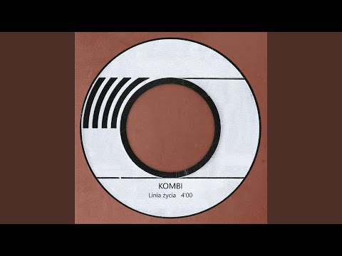 Kombi — Linia życia