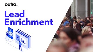 Outra Lead Enrichment