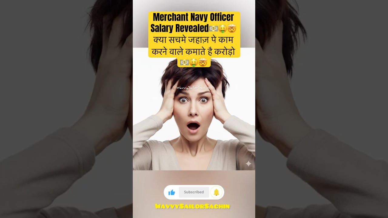 Salary of a Merchant Navy Officer😍🤑