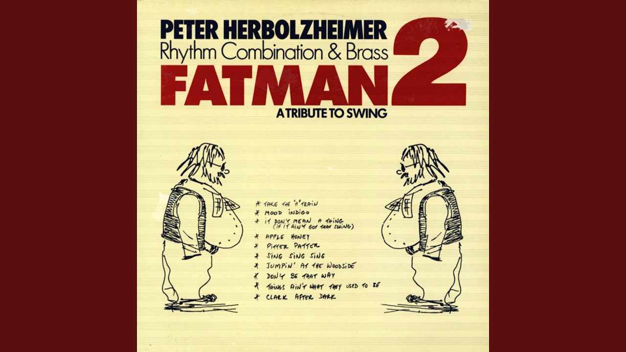It don t mean a thing. Фатман. rhythm combination. things ain&#039;t what they used to be ноты. inga rumpf , peter herbolzheimer rhythm combination &amp; brass1976 - hip walk.
