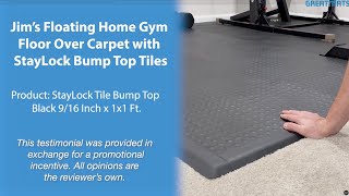 Jims Floating Home Gym Floor Over Carpet with StayLock Bump Top Tiles