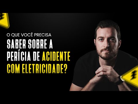 Perícia de Acidentes em Instalações Elétricas (choque elétrico e arco voltaico)