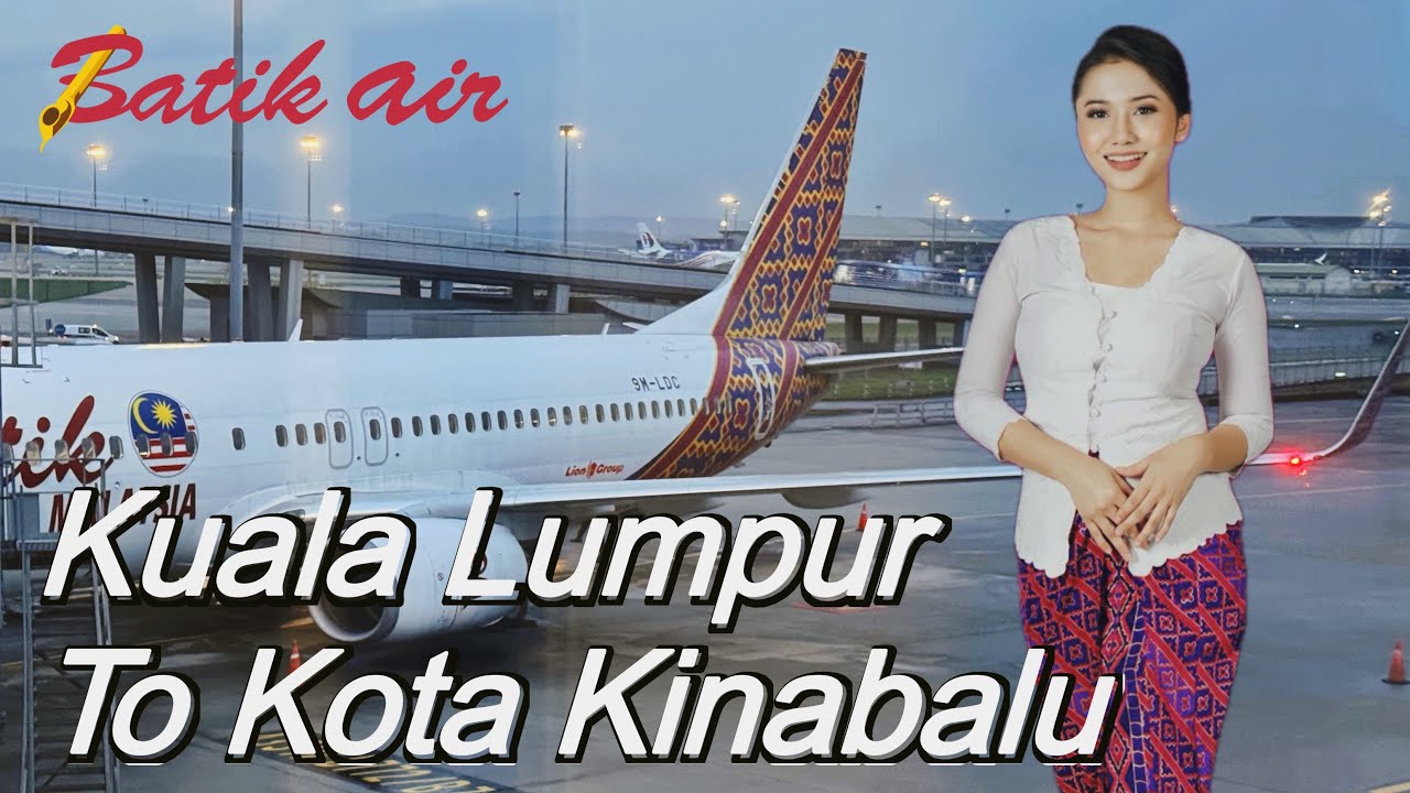Из Куала-Лумпура в Кота-Кинабалу на рейсе Batik Air 737-800!