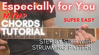 Video thumbnail of "MYMP - Especially for You Chords (Guitar Tutorial) for Acoustic Cover"