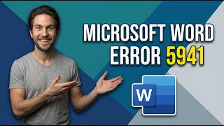 Fix Microsoft Word Error 5941 (Easy Step-By-Step Guide)