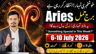 Aries Weekly Horoscope July 6–10 | Major Life Changes, Love, Career & Money Predictions | Urdu