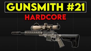 Gunsmith Part 21 - Patch 0.16.8 Hardcore Guide