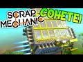 SCRAP MECHANIC MEGA COHETE INCREIBLE !! NAVES ESPACIALES CONSTRUCCIONES Y FUNNY MOMENTS Makiman