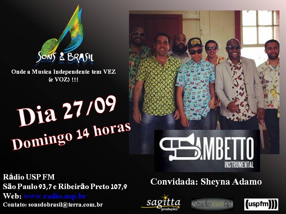 Programa 26 - Sambetto - Sons do Brasil - USP FM - 27.09.2015