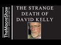 The Strange Death Of Dr David Kelly