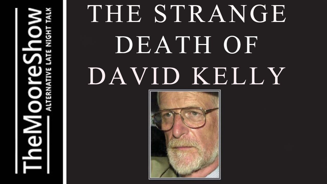 The Strange Death Of Dr. David Kelly | 