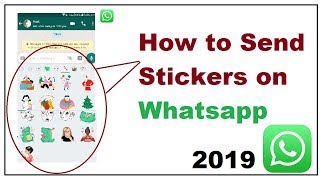 How to Send Stickers on Whatsapp 2019 screenshot 5