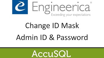 Change ID Mask/Admin ID & PW - Accu2016 Video Learning
