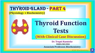 4: Thyroid Function tests | Thyroid Gland | Biochemistry | @NJOYBiochemistry
