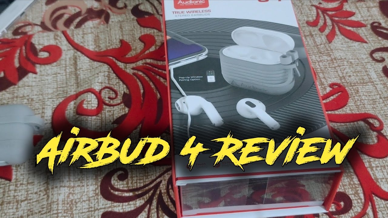 Airbud 4 Unboxing & Review || Audionic Best Airbuds | King Reviews