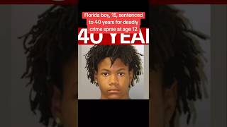 Florida Boy, 15, Sentenced To 40 Years For Deadly Crime Spree At Age 12