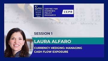 Session 1: Currency Hedging: Managing Cash Flow Exposure