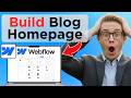 How to Build a Blog Home Page in Webflow (Easy Guide)