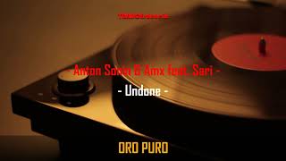 Anton Sonin & Amx feat. Sari - Undone