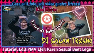 Cara Membuat Foto Menjadi Video Quotes Jedag-jedug Keren DJ Salam Tresno