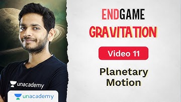 Gravitation L11: Planetary Motion | Physics Endgame | Vikrant Kirar