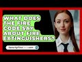 What Does The Fire Code Say About Fire Extinguishers? - SecurityFirstCorp.com