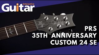 PRS 35th Anniversary Custom 24 SE | Review