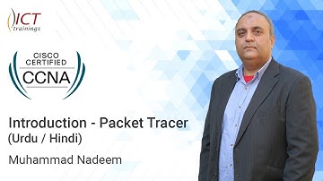 CCNA (200-301) - Packet Tracer Introduction - (Urdu / Hindi)