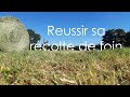 Réussir sa récolte de foin - L'astuce agricole