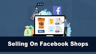 How to create a Facebook shop & Sell on Facebook