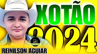 REINILSON AGUIAR XOTÃO ATUALIZADO 2024