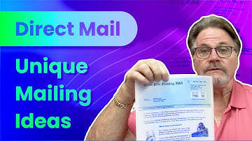 Direct Mail: Unique Mailing Ideas