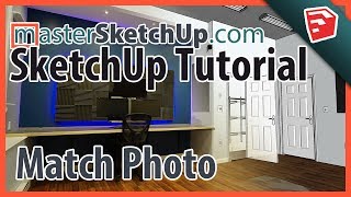 SketchUp Match Photo Tutorial (Easy Method)