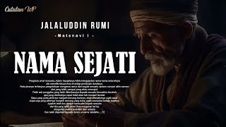 Jalaluddin Rumi - NAMA SEJATI - Puisi Mistik Syair Sufi