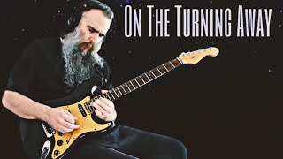 Pink Floyd - On The Turning Away - Instrumental Guitar Cover